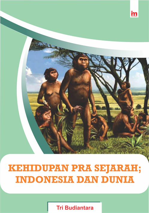 cover/[12-11-2019]kehidupan_pra_sejarah;_indonesia_dan_dunia.png